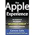 The Apple Experience: Secrets to Building Insanely Great Customer Loyalty (Business Books)