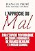 L'approche du mal: L'expert psychologue des Fourniret, de Francis Heaulme et de Pierre Chanal racont by 