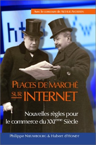 Places de marché sur internet, nouvelles règles pour le commerce du XXIème siècle