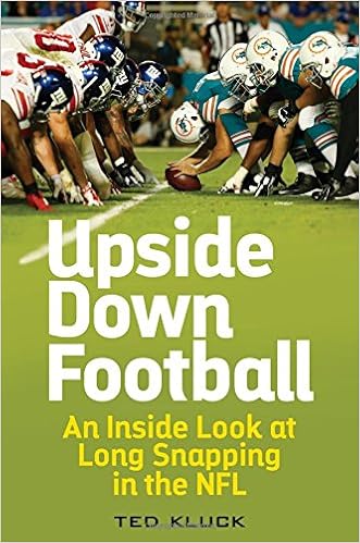 Upside Down Football An Inside Look At Long Snapping In The