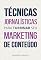 Livro Técnicas jornalísticas para turbinar seu marketing de conteúdo (Branded Content na prática)