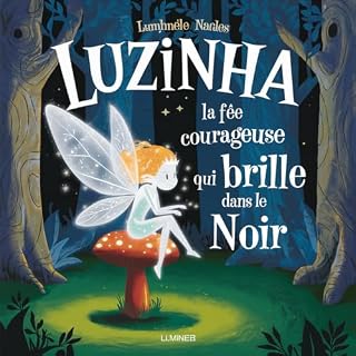 Livro Luzinha, la fée courageuse qui brille dans le noir