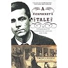 A Pickpocket's Tale: The Underworld of Nineteenth-Century New York