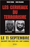 Les Cerveaux du terrorisme : Le numéro 3 d'Al Kaïda parle by 