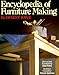Encyclopedia of Furniture Making
