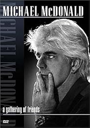 Mcdonald, Michael - A Gathering Of Friends