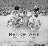Men of World War II: Fighting Men at Ease by 