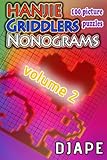 Hanjie Griddlers Nonograms: 100 picture puzzles by 