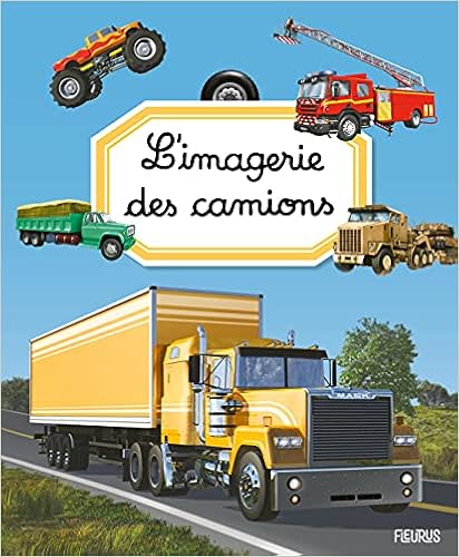couverture de : L'imagerie des camions