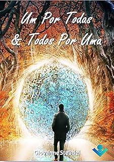 Livro Um Por Todas E Todos Por Uma