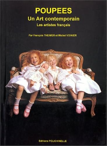 Download Poupées, un art contemporain : Les Artistes français PDF