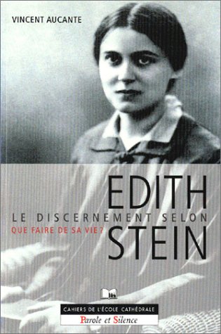 Le  discernement selon Edith Stein