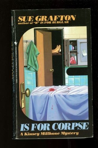 C IS FOR CORPSE (Kinsey Millhone Mysteries (Paperback))