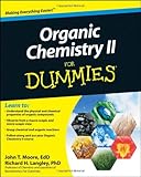 Organic Chemistry II For Dummies, John T. Moore, Richard H. Langley, 0470178159