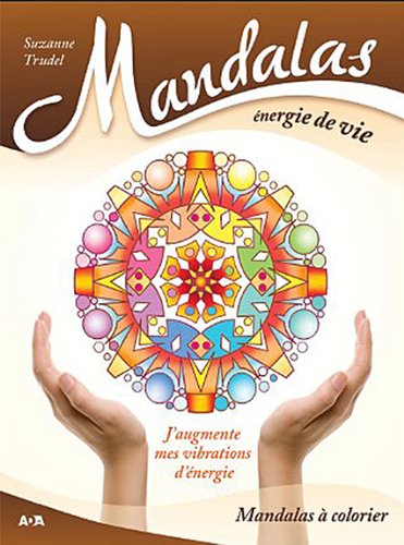 Mandalas, énergie de vie
