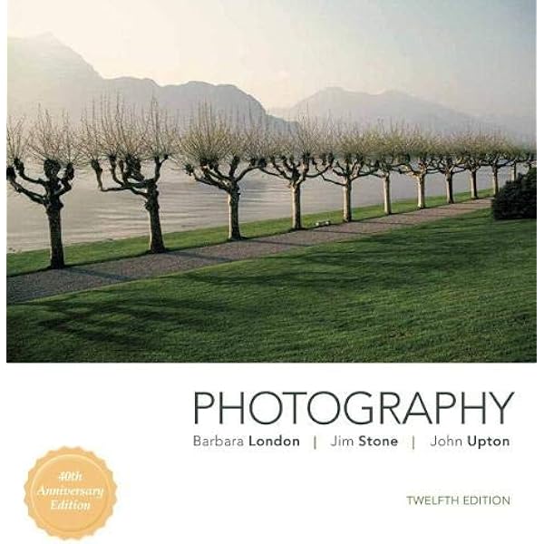 Photography London Barbara Stone Jim Upton John 9780134482026 Photography Amazon Canada