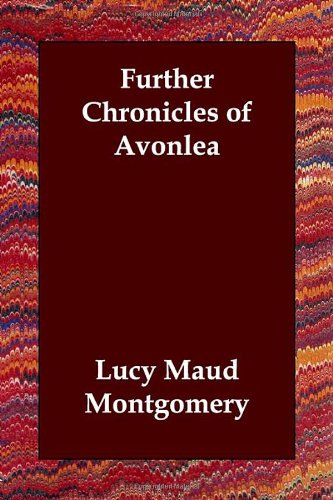 Further Chronicles of Avonlea