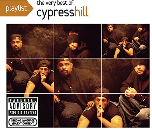 Cypress Hill - Playlist:  The Very Best Of Cypress Hill - Zortam Music