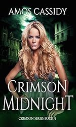 Crimson Midnight (A New Adult Dark Urban Fantasy Series) (The Crimson Series Book 1)