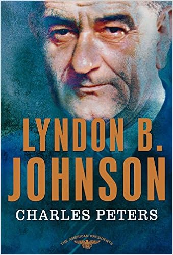 Lyndon B Johnson The American Presidents Series The 36th