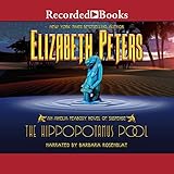 The Hippopotamus Pool: The Amelia Peabody Series, Book 8 by 