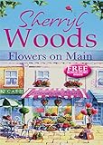 Front cover for the book Flowers on Main by Sherryl Woods