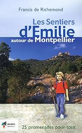 Les  sentiers d'Émilie autour de Montpellier