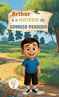 Livro Arthur e o Mistério do Sorriso Perdido (AS AVENTURAS E EMOÇÕES DE ARTHUR)