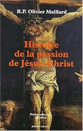 Histoire de la Passion de Jésus-Christ