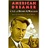 American Dreamer: The Life and Times of Henry A. Wallace