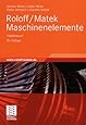 Roloff/Matek Maschinenelemente: Normung, Berechnung, Gestaltung ...