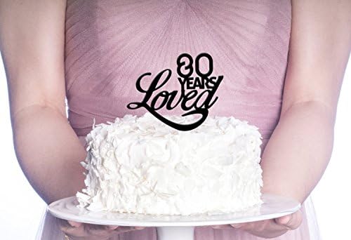 80 Years and Loved 2 Cake Topper, Wedding Cake Topper