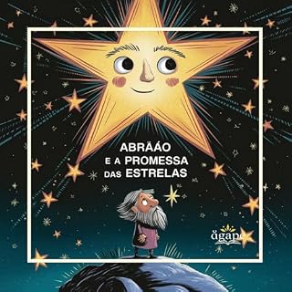 Livro Histórias Bíblicas Infantis: Abraão e a Promessa das Estrelas