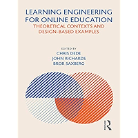 Learning Engineering for Online Education: Theoretical Contexts and Design-Based Examples book cover