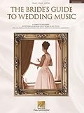 The Bride's Guide to Wedding Music: A Complete Resource by