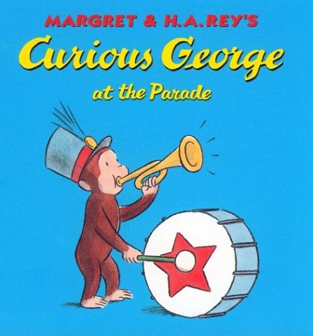 Curious George at the Parade 0618175652 Book Cover