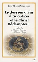 Le  dessein divin d'adoption et le Christ Rédempteur