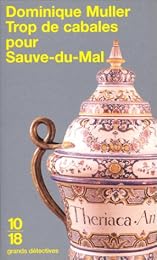 Trop de cabales pour Sauve-du-Mal
