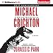 Jurassic Park: A Novel by 