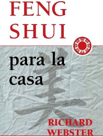 Feng Shui para la casa (Spanish Feng Shui Series, 3) (Spanish Edition)