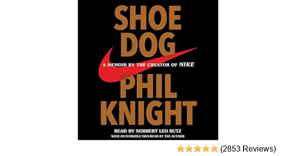 Amazoncom Shoe Dog A Memoir By The Creator Of Nike - 