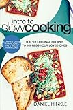 Image de Intro to Slow Cooking: Top 101 Original Recipes To Impress Your Loved Ones (DH Kitchen) (Volume 28)