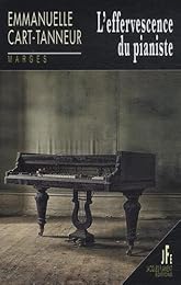 L' effervescence du pianiste