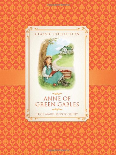 Classic Collection: Anne of Green Gables