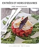 Image de Entrées & hors d'oeuvres (Collection cuisine et mets) (Volume 6) (French Edition)