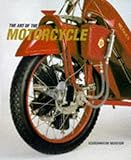 The Art of the Motorcycle (Guggenheim Museum Publications) by 