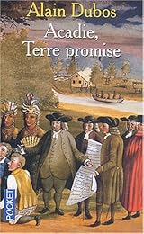 Acadie, terre promise