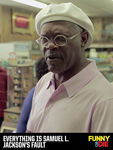 Everything Is Samuel L. Jackson’s Fault