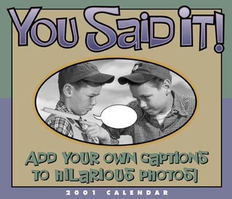 Say What?: Add Your Own Captions to Hilarious Photos by