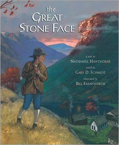 The Great Stone Face A Tale By Nathanial Hawthorne Gary D - 